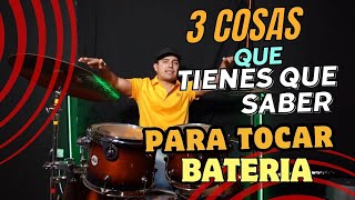 3 COSAS QUE DEBES SABER PARA TOCAR LA BATERIA 🥁 [upl. by Shulamith]