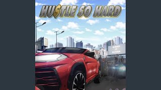 Hustle so Hard [upl. by Asertal]