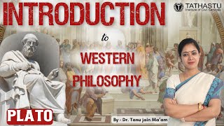 Western Philosophy  Plato  By Dr Tanu Jain Maam  Fresh Batch 2024  Live Session [upl. by Chyou781]