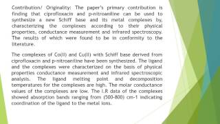 Synthesis and Characterisation of Schiff Base Co Ii And Cu Ii Complexes Derived From Ciprofloxacin [upl. by Khan]