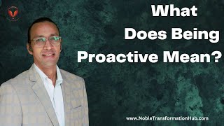 What does being proactive mean proactive meaning [upl. by Rissa]