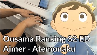 Ousama Ranking Yuuki no Takarabako ED 『Atemonaku あてもなく』 Aimer [upl. by Leonardi]