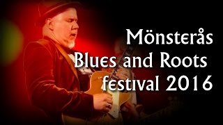 Mönsterås Blues and Roots festival 2016 [upl. by Emelita362]