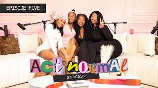 ACT NORMAL PODCAST  EPISODE 5 quotPILLOW TALKquot [upl. by Gredel170]