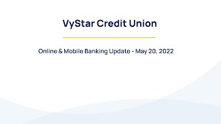 VyStar Credit Union Online amp Mobile Banking May 20 2022 Update [upl. by Arak]