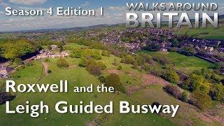 Roxwell and the Leigh Guided Busway  Walks Around Britain  s04e01 [upl. by Euqinu]