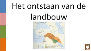 1 Het ontstaan van de landbouw [upl. by Enirehtacyram]