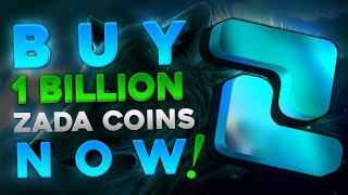 Why You Need One Billion ZADA Coins Now [upl. by Ravens54]