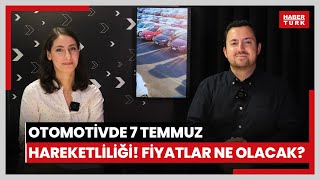 Otomobilde 7 Temmuz öncesi Genel Güvenlik Yönetmeliği kampanyası Araç fiyatları nasıl etkilenir [upl. by Karlyn979]