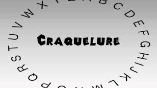 How to Say or Pronounce Craquelure [upl. by Maryrose]