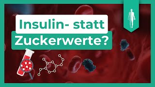 Diabetes Laborwerte im Fokus Insulin statt Blutzucker  Dr Torsten Albers [upl. by Dorise]