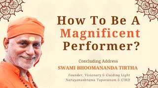 How To Be A Magnificent Performer   Swami Bhoomananda Tirtha [upl. by Arimlede515]