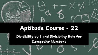 Divisibility by 7 and Divisibility Rule for Composite Numbers [upl. by Gudren]