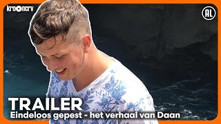 Eindeloos gepest  het verhaal van Daan  TRAILER  KRONCRV  NPO Start [upl. by Grunberg]