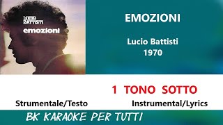 EMOZIONI Lucio Battisti Karaoke  1 Tono Sotto StrumentaleTesto [upl. by Aramanta]