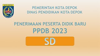 PPDB SD KOTA DEPOK 2023 [upl. by Eiramassenav]