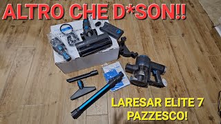 MEGLIO DI DYSON E FOLLETTO Test aspirapolvere ciclonico senza fili a batteria LARESAR ELITE 7 [upl. by Hanej]