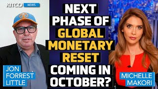 Is Next Phase of Global Monetary Reset Coming in October What It Means for US Dollar [upl. by Hoagland33]