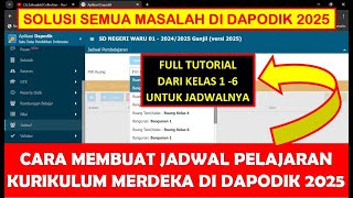 CARA MEMBUAT JADWAL PELAJARAN KURIKULUM MERDEKA DI DAPODIK 2025 [upl. by Elisee]