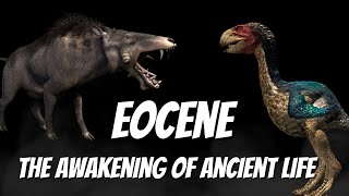 Revealing the Eocene The Awakening of Ancient Life 🌴🐬 [upl. by Dietsche]