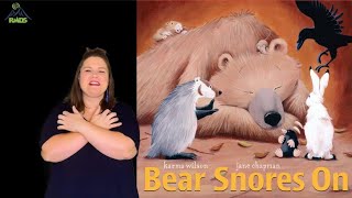 quotBear Snores Onquot  ASL Storytelling [upl. by Alakam]