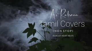 Tamil Mashup songs 2024  Cover Songs Mashup  Ar Rahman  Melody  Relax  Song  Mashup  90s [upl. by Slohcin]