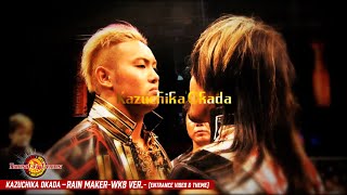 Kazuchika Okada  RAIN MAKERWK8ver Entrance Video amp Theme [upl. by Elbon]