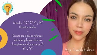 Artículos 1 2 3 4 Y 24 y DECRETO por el que se reforman diversas disposiciones del 3 31 y 73 [upl. by Eicam]