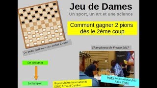 Jeu de Dames Comment gagner dès le 2ème coup [upl. by Einnaffit]