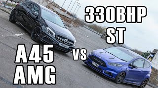 330BHP FIESTA ST VS 360BHP A45 AMG [upl. by Nitaj]