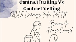 Contract Drafting Vs Contract Vetting What skill to acquire to become InHouse Counsel qclilaw [upl. by Delsman31]