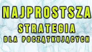 NAJPROSTSZA strategia tradingu dla POCZĄTKUJĄCYCH którą musisz znać 💹👍 [upl. by Mmada]