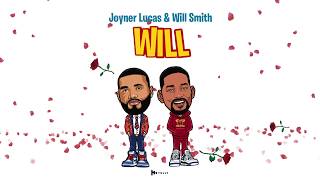 Joyner Lucas amp Will Smith  Will Remix [upl. by Atalee349]