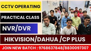 CCTV DVRNVR Operating Day 1 Practical Class  CCTV Course  CCTV Training  Skill Mumbai [upl. by Delle]