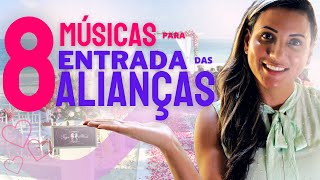 ENTRADA DAS ALIANÇAS  8 MÚSICAS PERFEITAS PARA CASAMENTO [upl. by Wilmer]