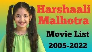 Harshaali Malhotra All Movie List 20152022  Ashu Da Adda [upl. by Nerral]