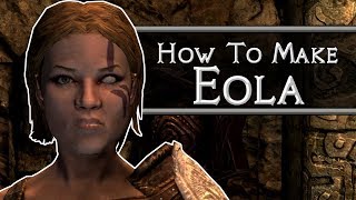 Skyrim How To Make Eola The Cannibal [upl. by Ely]