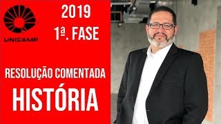 RESOLUÇÃO COMENTADA UNICAMP 2019 HISTÓRIA [upl. by Lesiram]