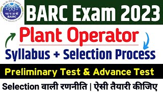 BARC Plant Operator Syllabus 2023  BARC plant operator exam dates BARC plant operator exam pattern [upl. by Anertac]