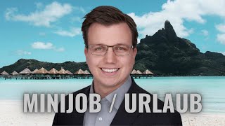 Urlaub und Urlaubsabgeltung im Minijob  Update Arbeit Recht  Rechtsanwalt Zechlin [upl. by Mingche295]