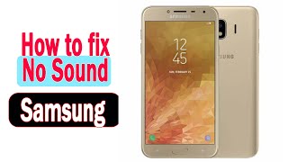 How to fix No Sound  Samsung Smart Phones [upl. by Trainer208]