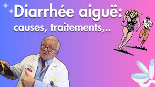 Diarrhées aiguës mécanismes causes gravité soins traitement prévention [upl. by Mroz903]