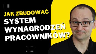 Jak zbudować system wynagrodzeń  Piotr Pytel [upl. by Darrell]