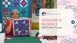 Beginners Quilt Ep03 Block 2 Old Maids Puzzle  Quilting for Beginners Olds Maid Puzzle Tutorial [upl. by Ahtrim]