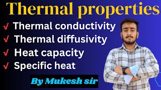 Thermal properties by Mukesh sir soil Temperaturespecific heatheat capacitythermal conductivity [upl. by Ebbarta]