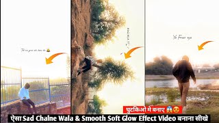 Cinematic Sad Walk amp Text Lyrics Video Editing  Smooth Soft Glow Effect Video Editing In Capcut [upl. by Arraik]