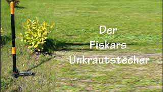 Fiskars Unkrautstecher  Unkraut ohne Chemie entfernen [upl. by Gnihc]