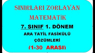 ARA TATİL 7SINIF MATEMATİK 1DONEM SORU FASİKÜLÜ ÇÖZÜMLERİ 130 ARASI [upl. by Carlynne]