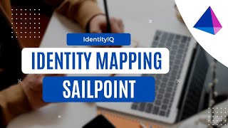 Identity Mapping  SailPoint IIQ  IAM [upl. by Ribal954]