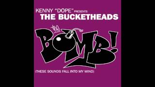 The Bucketheads The Bomb These Sounds Fall Into My Mind Armand Van Helden ReEdit [upl. by Maunsell]